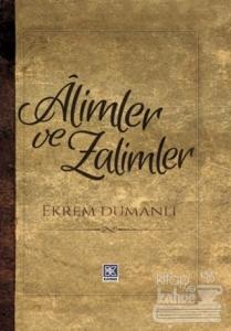 Alimler ve Zalimler (Ciltli)