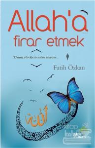 Allah'a Firar Etmek
