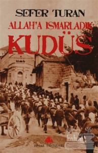 Allah'a Ismarladık Kudüs