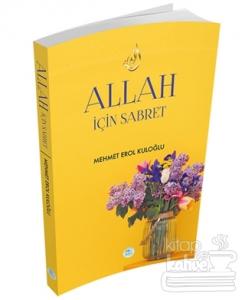 Allah İçin Sabret