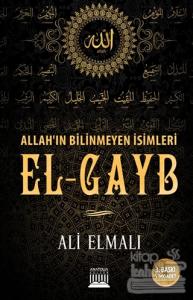 Allah'ın Bilinmeyen İsimleri El-Gayb