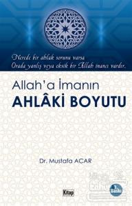 Allah'a İmanın Ahlaki Boyutu
