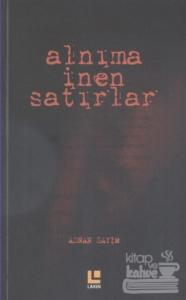 Alnıma İnen Satırlar