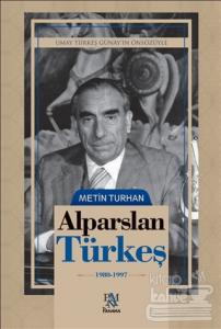 Alparslan Türkeş - (1980-1997)