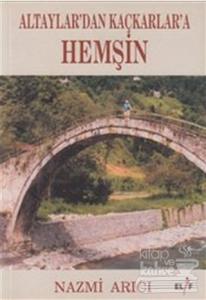 Altaylar'dan Kaçkarlar'a Hemşin
