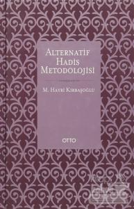 Alternatif Hadis Metodolojisi (Ciltli)