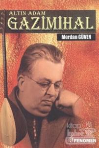 Altın Adam: Gazimihal