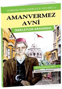 Aman Vermez Avni - İskeletler Arasında