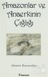 Amazonlar ve Anaerkinin Çığlığı