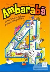 Ambaraba 4 (Kitap+2 CD) Çocuklar için İtalyanca (6-10 Yaş)