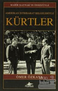 Amerikan İstihbarat Belgeleriyle Kürtler (Ciltli)