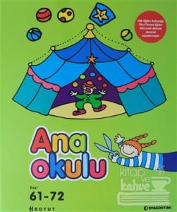 Ana Okulu Sayı: 61 - 72  Okul Öncesi Anne - Çocuk Eğitim Dergisi (Ciltli)