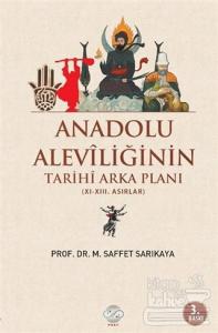 Anadolu Aleviliğinin Tarihi Arka Planı