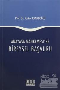 Anayasa Mahkemesi'ne Bireysel Başvuru
