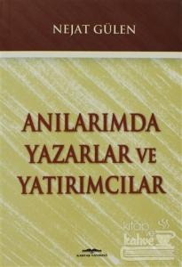 Anılarımda Yazarlar ve Yatırımcılar