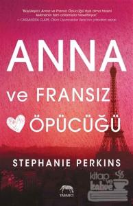 Anna ve Fransız Öpücüğü (Ciltli)