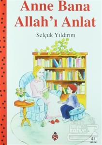 Anne Bana Allah'ı Anlat
