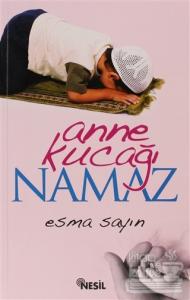 Anne Kucağı Namaz