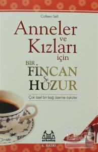 Anneler ve Kızları İçin Bir Fincan Huzur
