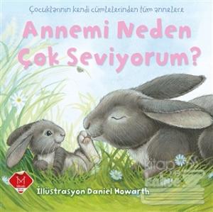 Annemi Neden Çok Seviyorum?