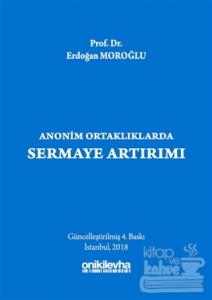 Anonim Ortaklıklarda Sermaye Artırımı (Ciltli)