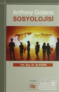Anthony Giddens Sosyolojisi