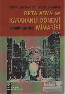 Antik Çağ'dan XIII. Yüzyıla Kadar Orta Asya ve Karahanlı Dönemi Mimarisi