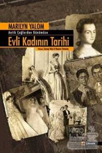 Antik Çağlardan Günümüze Evli Kadının Tarihi