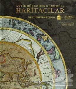 Antik Dönemden Günümüze Haritacılar (Ciltli)