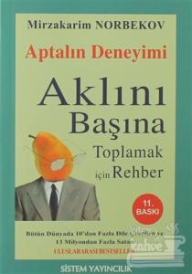 Aptalın Deneyimi -  Aklını Başına Toplamak İçin Rehber