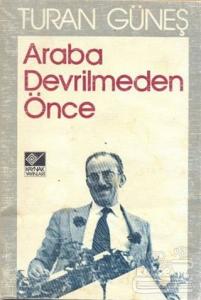 Araba Devrilmeden Önce