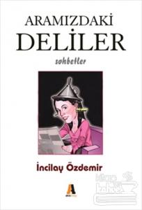Aramızdaki Deliler