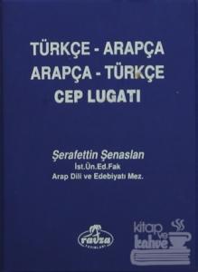 Arapça Türkçe-Türkçe Arapça Cep Lugatı