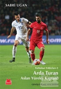 Arda Turan - Aslan Yürekli Kaptan