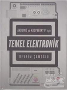 Arduino ve Raspberry Pi için Temel Elektronik