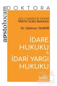 Aristo Hocam Doktora - İdare Hukuku ve İdari Yargı Hukuku Soru Bankası