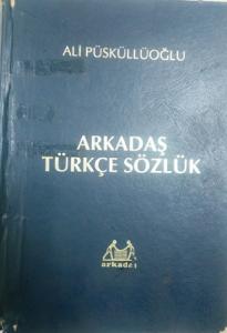 Arkadaş Türkçe Sözlük (Ciltli)/Arkadaş Yayınları/Ali Püsküllüoğlu