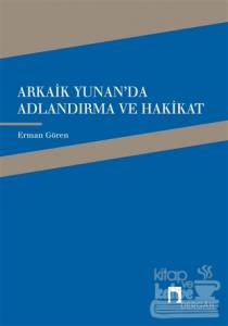 Arkaik Yunan'da Adlandırma ve Hakikat