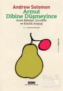 Armut Dibine Düşmeyince