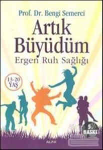 Artık Büyüdüm