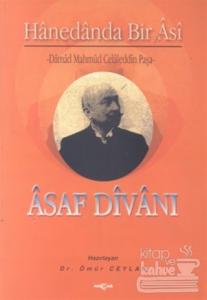 Asaf Divanı Hanedanda Bir Asi