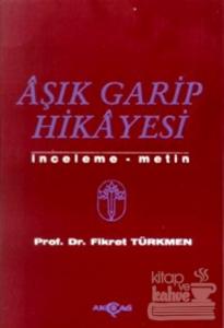 Aşık Garip Hikayesi İnceleme - Metin