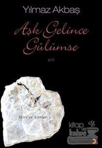 Aşk Gelince Gülümse