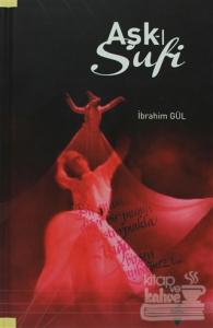 Aşk-ı Sufi (Ciltli)