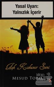 Aşk Kıskanır Seni