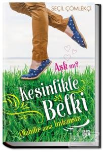 Aşk mı? Kesinlikle Belki Olabilir Ama İmkansız (Ciltli)