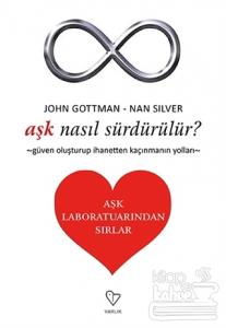 Aşk Nasıl Sürdürülür? - Aşk Laboratuarından Sırlar
