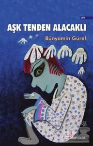 Aşk Tenden Alacaklı