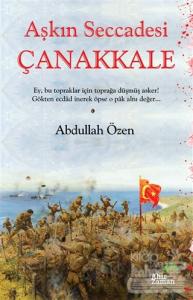 Aşkın Seccadesi Çanakkale