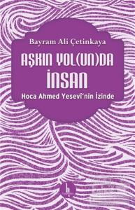 Aşkın Yolunda İnsan